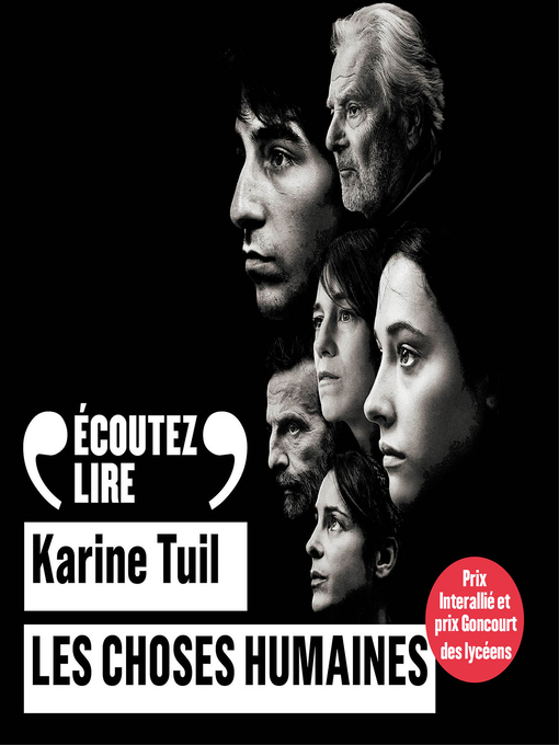 Title details for Les choses humaines by Karine Tuil - Available